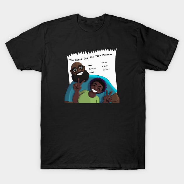 TBGWT New Logo T-Shirt by The Black Guy Who Tips Podcast